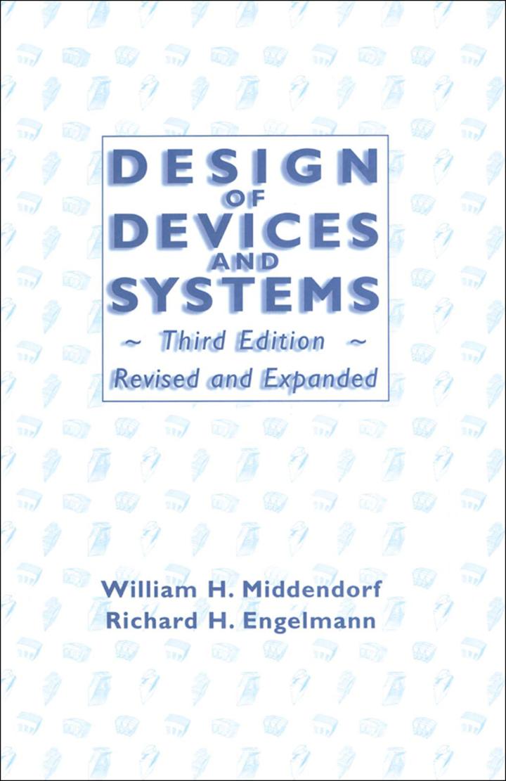 design of devices and systems 3rd edition william h. middendorf 0824799240, 9780824799243