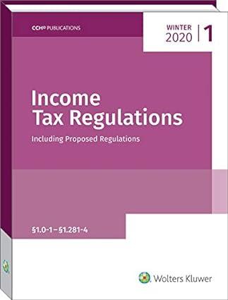 income tax regulations including proposed regulations 2020 edition cch tax law 0808047817, 978-0808047810