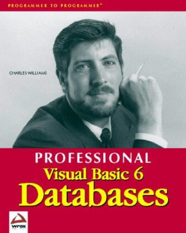professional visual basic 6 databases 1st edition charles williams 1861002025, 978-1861002020