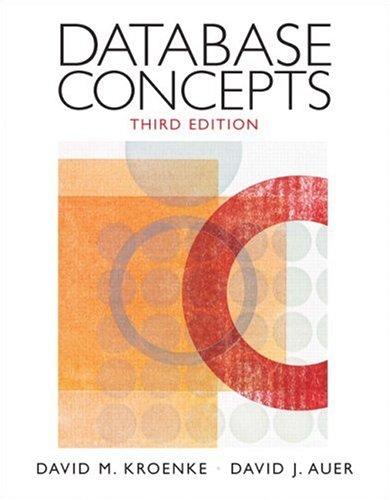 database concepts 3rd edition david kroenke, david j. auer 0131986252, 978-0131986251