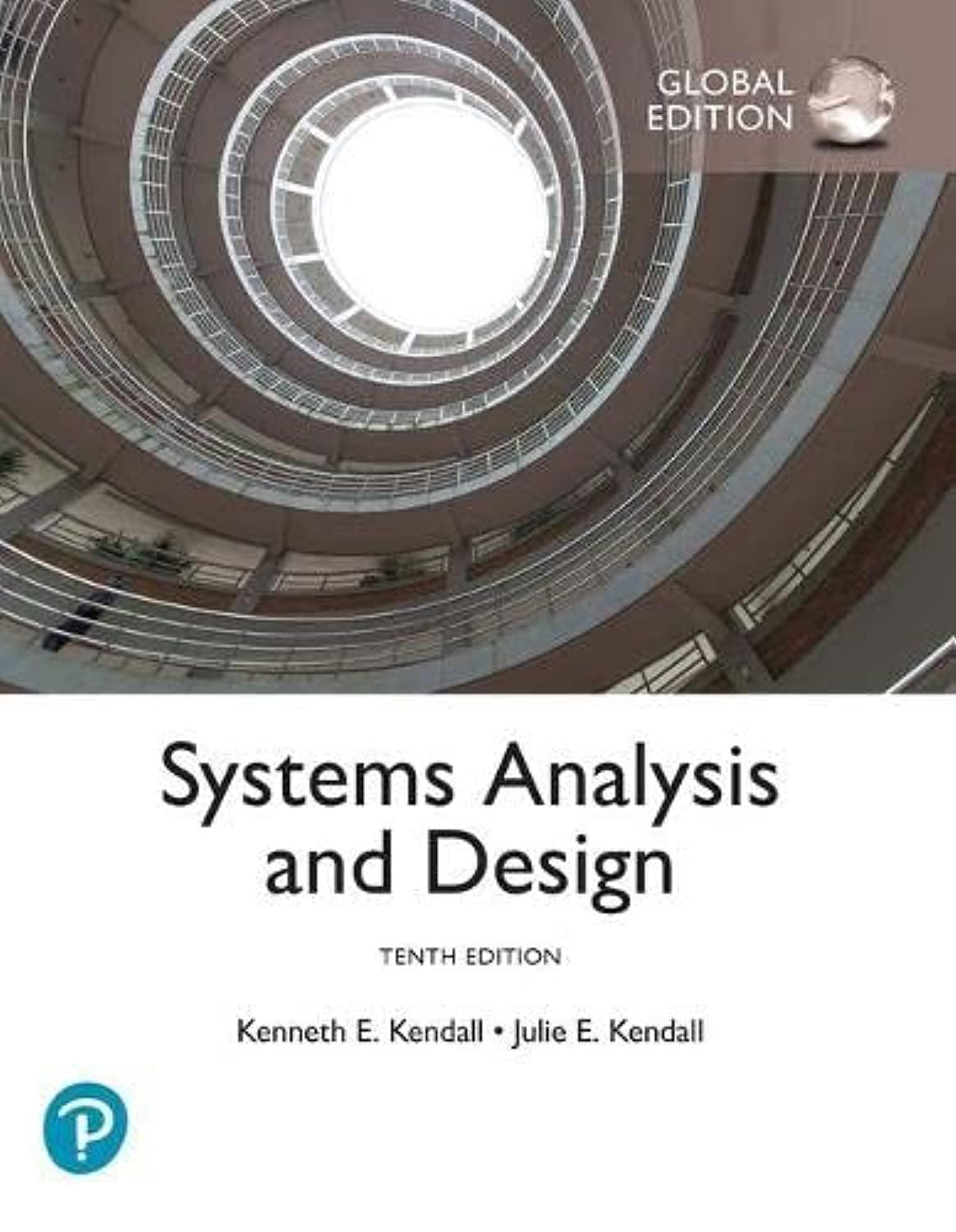 systems analysis and design 10th global edition kenneth kendall, jullie e. kendall 1292281456, 978-1292281452