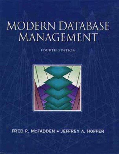 modern database management 4th edition jeffrey a. hoffer fred r. mcfadden 0805360476, 978-0805360479