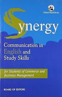 synergy communication in english and study skills for students of commerce and business management 1st