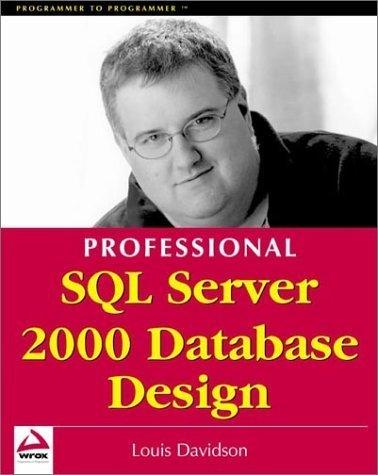 professional sql server 2000 database design 1st edition louis davidson 1861004761, 978-1861004765
