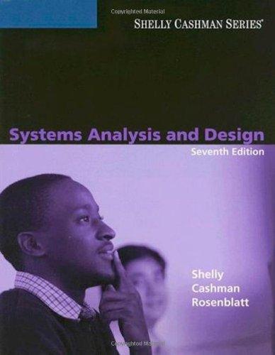 systems analysis and design 7th edition gary b. shelly, thomas j. cashman, harry j. rosenblatt 1423912225,