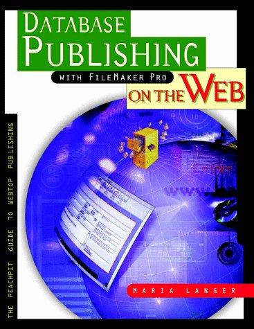 database publishing with filemaker pro on the web 1st edition maria langer 0201696657, 978-0201696653