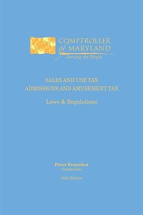 sales and use tax admissions and amusement tax laws and regulations 2022 edition peter franchot , lexisnexis