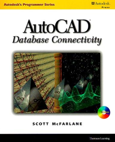 autocad database connectivity 1st edition scott mcfarlane 0766816400, 978-0766816404
