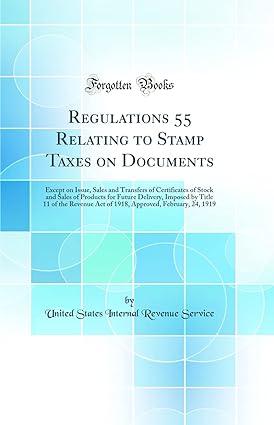 regulations 55 relating to stamp taxes on documents except on issue sales and transfers of certificates of
