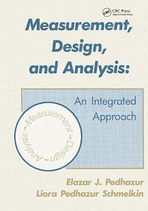 measurement design and analysis an integrated approach 1st edition elazar j. pedhazur, liora pedhazur