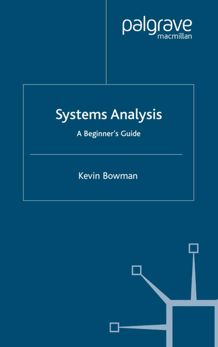 systems analysis a beginners guide 1st edition mr kevin bowman 033398630x, 9780333986301