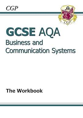 gcse aqa business communication systems  the workbook 1st edition richard-parsons 1847624103, 978-1847624109
