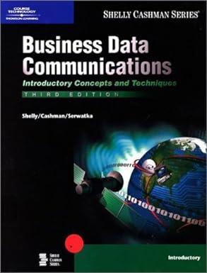 business data communications introductory concepts and techniques 3rd edition gary b. shelly, thomas j.