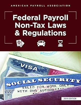 federal payroll non tax laws and regulations 2019 edition edward kowalski esq. 1944301356, 978-1944301354