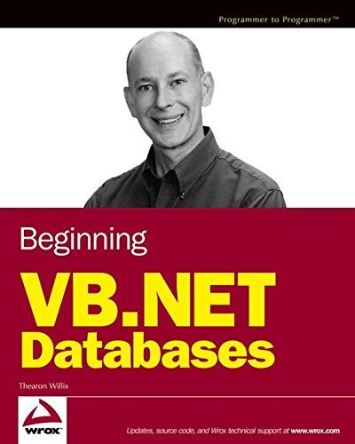 beginning vb.net databases 1st edition thearon willis 1594864217, 978-1594864216
