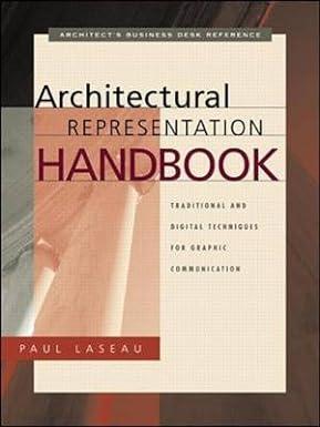 architectural representation handbook traditional and digital techniques for graphic communication 1st