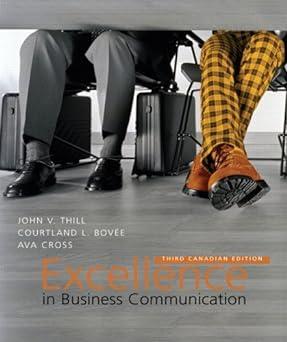 excellence in business communication 3rd canadian edition john v. thill, courtland l. bovee, ava cross