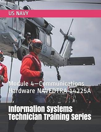 information systems technician training series 1st edition us navy 1706809794, 978-1706809791