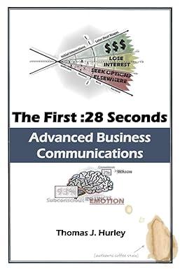the first 28 seconds advanced business communications 1st edition thomas j hurley b088t6h9br, 979-8644824878
