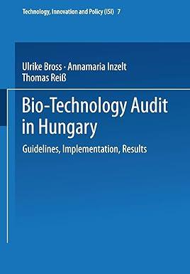 bio technology audit in hungary guidelines implementation results 1st edition ulrike bross, annamaria inzelt,