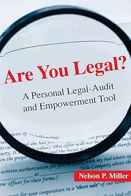 are you legal a personal legal audit and empowerment tool 1st edition nelson p. miller 099055533x,