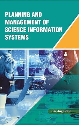 planning and management of science information systems 1st edition c a augustine phd 8194739861,
