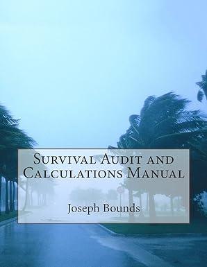 survival audit and calculations manual 1st edition dr joseph lee bounds 1505425573, 978-1505425574