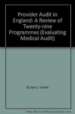 provider audit in england evaluating medical audit 1st edition james buttery, yvette; walshe, kieran; rumsey,