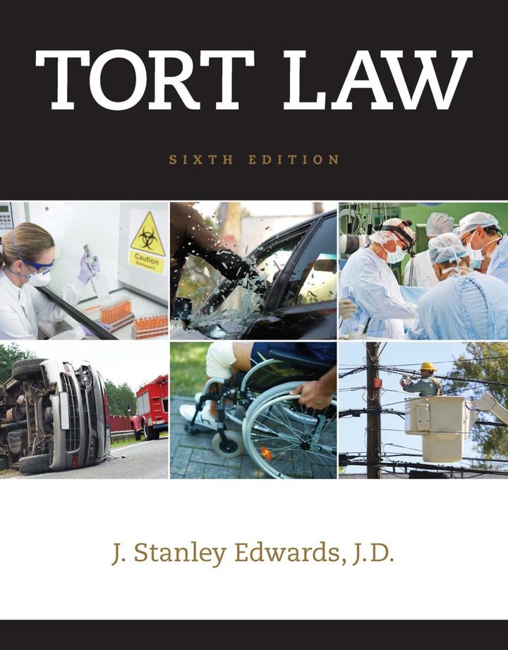 tort law 6th edition j. stanley edwards, j.d. 1285448049, 9781285448046