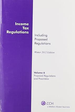 income tax regulations including proposed regulations volume 6 2012 edition cch tax law 0808027379,