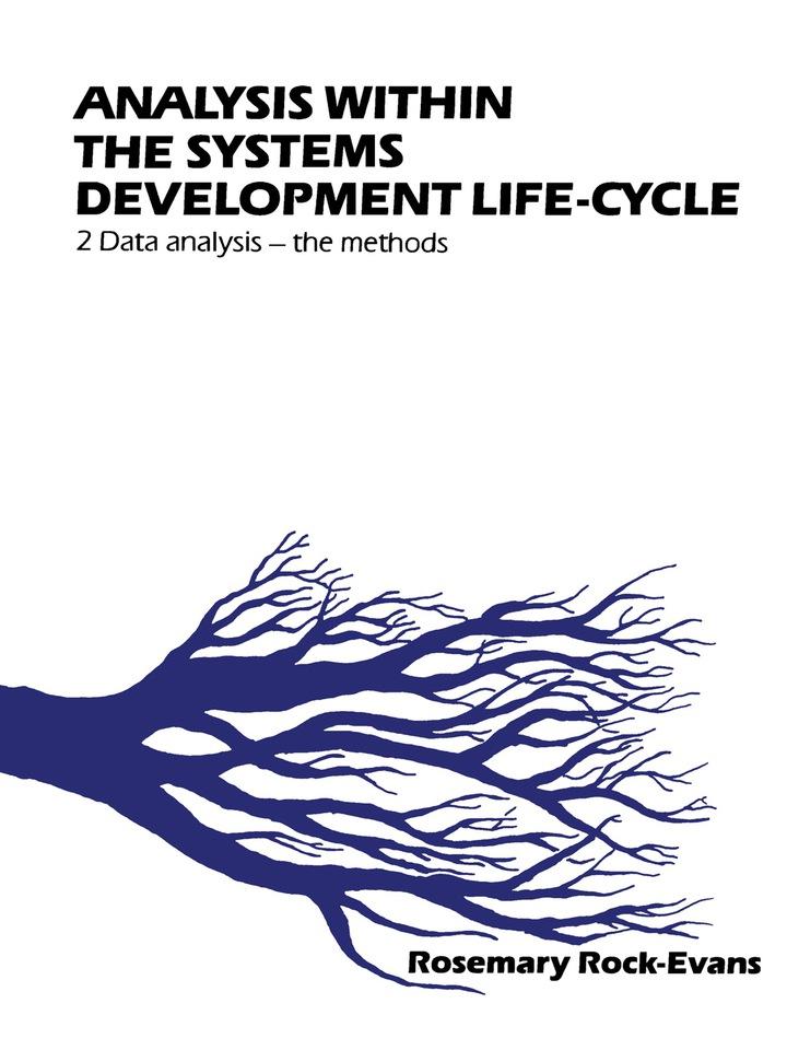 analysis within the systems development life cycle book 2 data analysis the methods 1st edition rosemary
