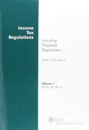 income tax regulations including proposed regulations volume 1 2010 edition cch tax law 080802227x,