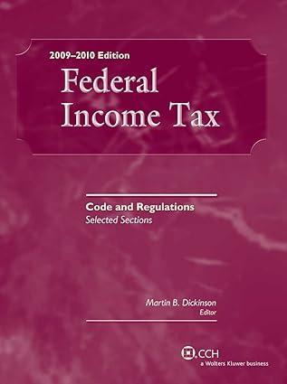 federal income tax code and regulations selected sections 2009 edition martin b. dickinson 0808021389,
