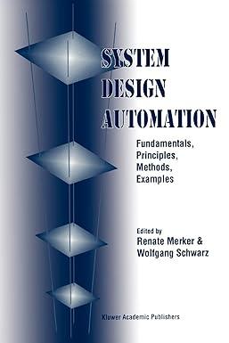 system design automation fundamentals principles methods examples 1st edition renate merker, wolfgang schwarz