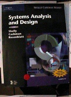 systems analysis and design 6th edition gary b. shelly, thomas j. cashman, harry j. rosenblatt 0619255102,