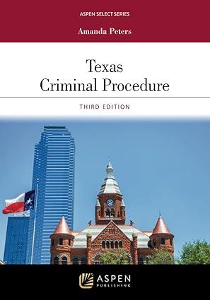 texas criminal procedure 3rd edition amanda peters b0bnk715ln, 979-8886143812