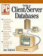 pc magazine guide to client server databases 1st edition joe salemi 156276070x, 978-1562760700