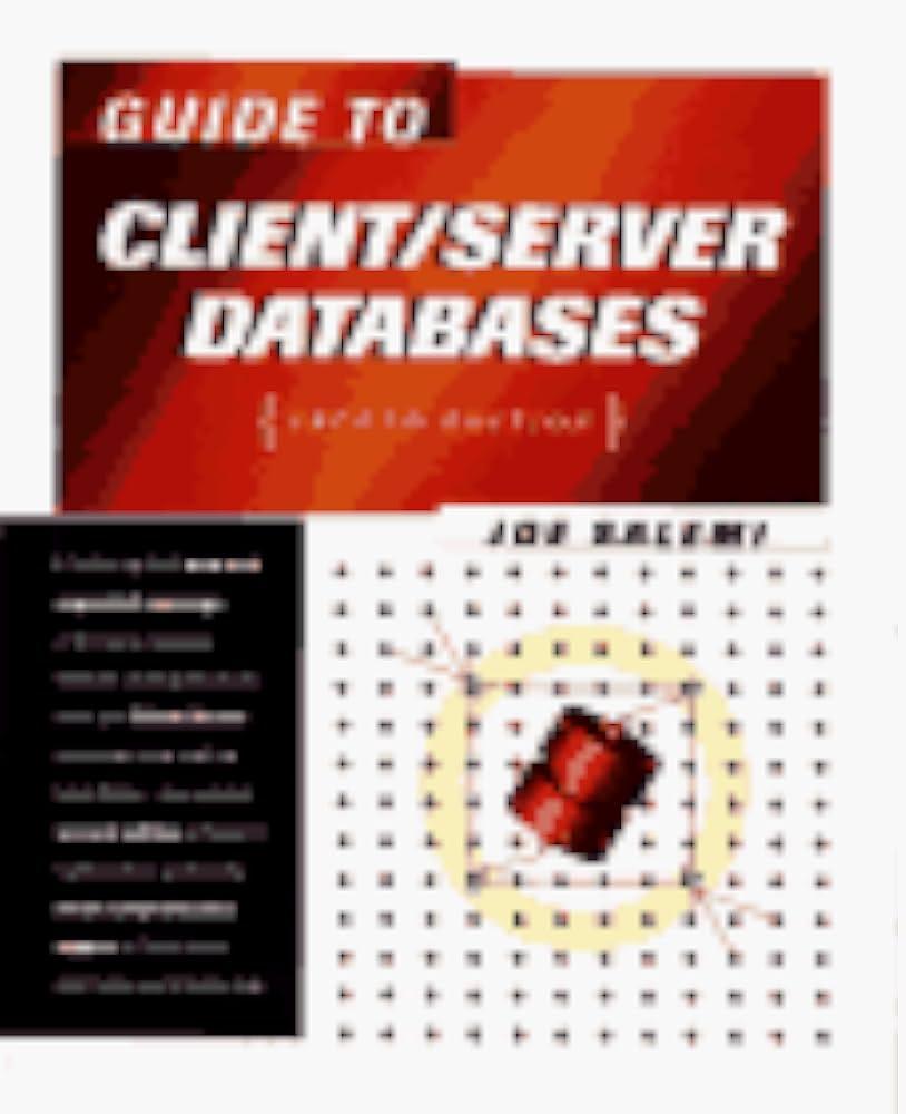 Guide To Client Server Databases