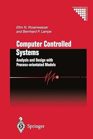 computer controlled systems analysis and design with process-orientated models 1st edition efim n.