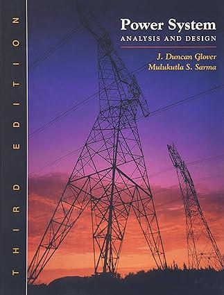 power system analysis and design 3rd edition j. duncan glover, mulukutla s. sarma 0534953670, 978-0534953676