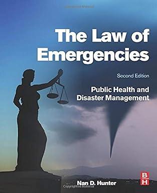 the law of emergencies public health and disaster management 2nd edition nan d. hunter 0128042753,