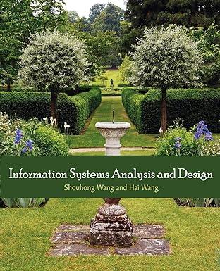 information systems analysis and design 1st edition shouhong wang, hai wang 1612330754, 978-1612330754