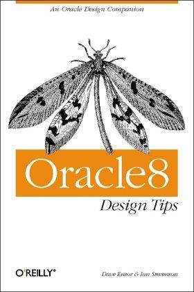 oracle8 design tips 1st edition dave ensor, ian stevenson 1565923618, 978-1565923614