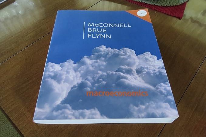 macroeconomics principles problems and policies 20th edition campbell mcconnell, stanley brue , sean flynn