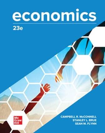 economics 23e 23rd edition campbell mcconnell , stanley brue  sean flynn 1265290431, 978-1265290436