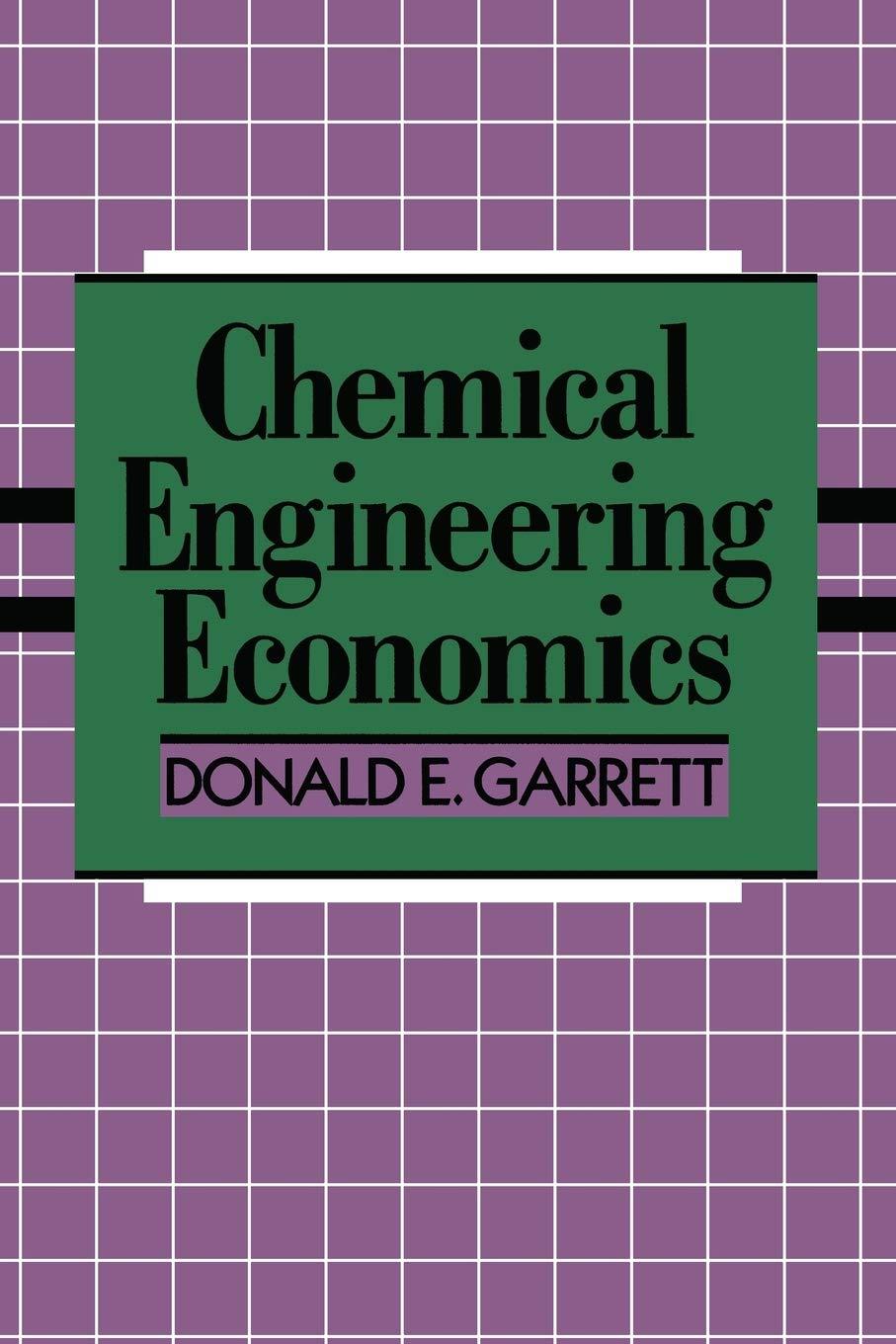 chemical engineering economics 1st edition d.e. garrett 9401165467, 978-9401165464