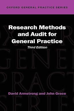 research methods and audit for general practice 3rd edition david armstrong, john grace 0192631918,
