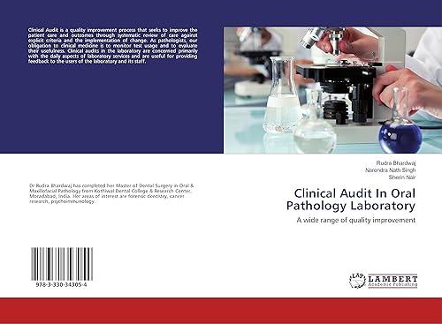 clinical audit in oral pathology laboratory a wide range of quality improvement 1st edition rudra bhardwaj,