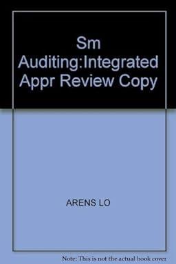 sm auditing integrated appr review copy 7th edition arens lo, ebbecke 0135914396, 978-0135914397