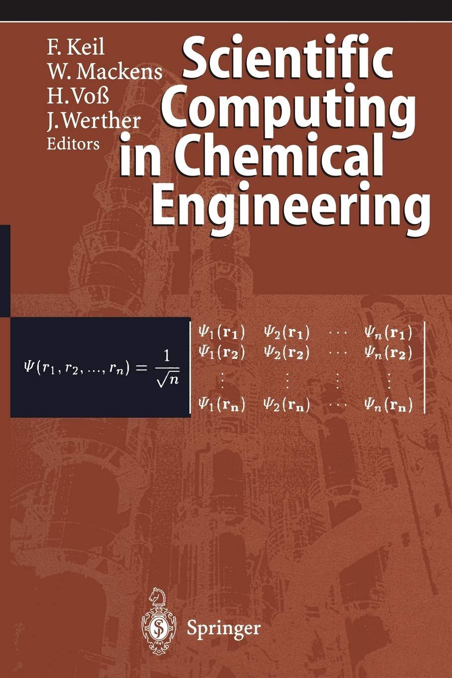 Scientific Computing In Chemical Engineering